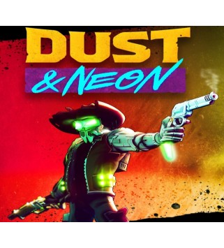 Dust & Neon Steam Key EUROPE